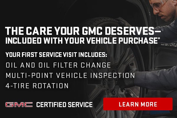 THE CARE YOUR GMC DESERVES